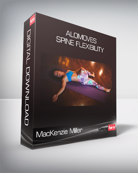 MacKenzie Miller - AloMoves - Spine Flexibility