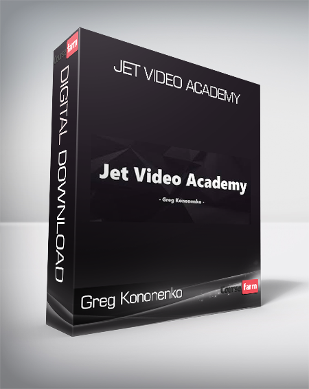 Greg Kononenko – Jet Video Academy