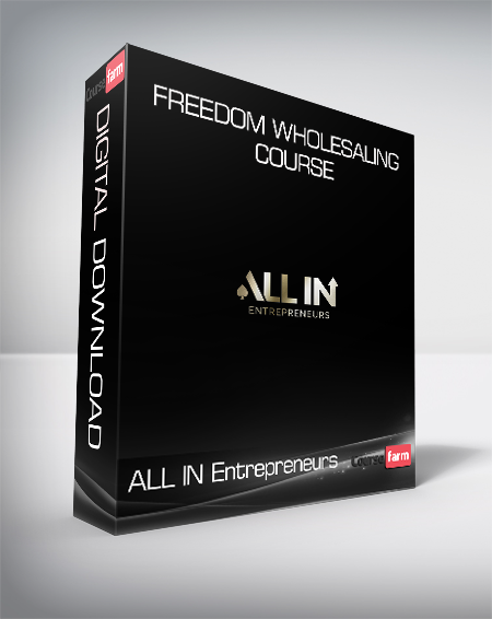 ALL IN Entrepreneurs - Freedom Wholesaling Course