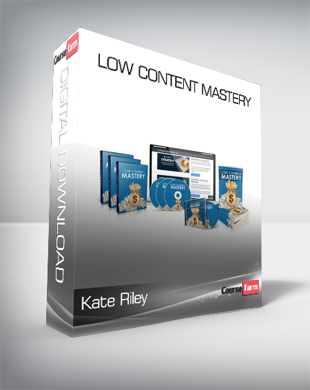 Kate Riley – Low Content Mastery