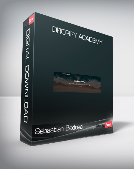 Sebastian Bedoya - Dropify Academy