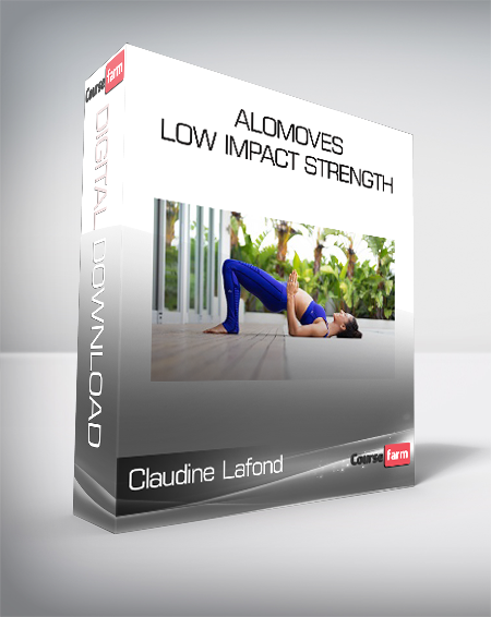 Claudine Lafond - AloMoves - Low Impact Strength