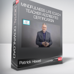 Patrick Howell - Mindfulness Life Coach Teacher Accredited Certification