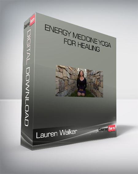 Lauren Walker - Energy Medicine Yoga for Healing