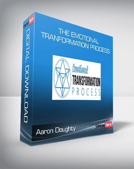 Aaron Doughty - The Emotional Tranformation Process