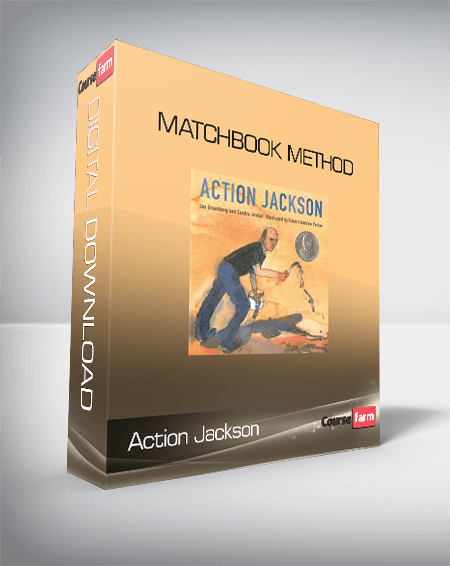Action Jackson - Matchbook Method