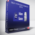Adam Eason- Self Hypnosis Seminar 2018