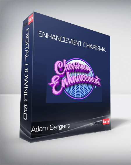 Adam Sargant - Enhancement Charisma