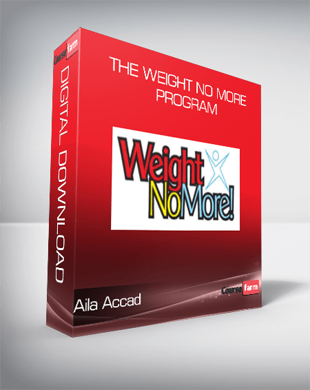 Aila Accad - The Weight No More Program