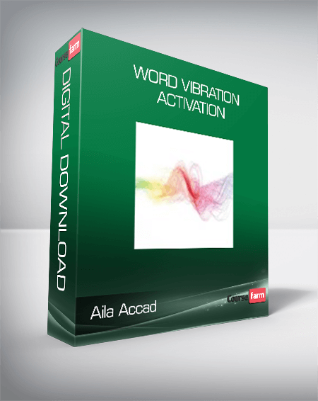 Aila Accad - Word Vibration Activation