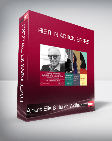 Albert Ellis & Janet Wolfe - REBT in Action Series