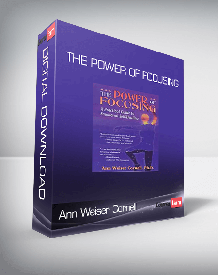 Ann Weiser Cornell - The Power of Focusing