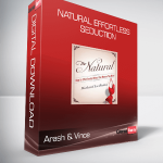 Arash & Vince - Natural Effortless Seduction