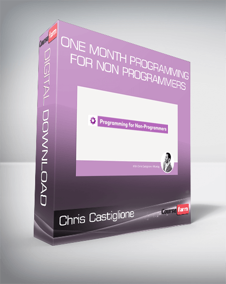 Chris Castiglione - One Month Programming for Non Programmers