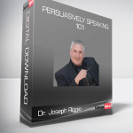 Dr. Joseph Riggio - Persuasively Speaking 101