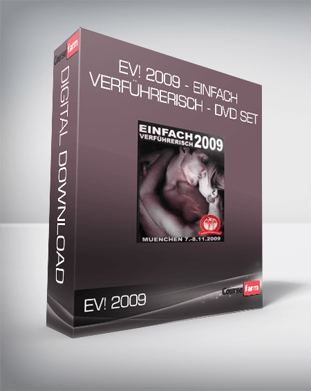 EV! 2009 - Einfach Verführerisch - DVD Set