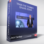 Jack Canfield – Train The Trainer Online 2020a