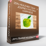 Jerry Banfield with EDUfyre - 25% Healthier Today - A Journey into Daily Happiness!