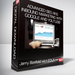 Jerry Banfield with EDUfyre - Advanced SEO and Inbound Marketing with Google and YouTube!