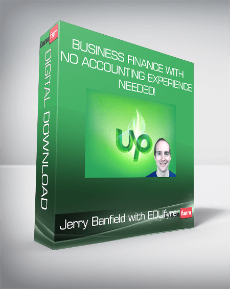 Jerry Banfield with EDUfyre - Business finance with no accounting experience needed!