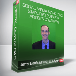 Jerry Banfield with EDUfyre - Social Media Marketing Simplified 2016 For Artists Creatives