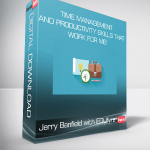 Jerry Banfield with EDUfyre - Time Management and Productivity Skills That Work for Me!
