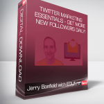 Jerry Banfield with EDUfyre - Twitter Marketing Essentials - Get More New Followers Daily!