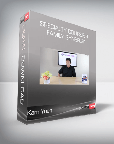 Kam Yuen - Specialty Course 4 - Family Synergy