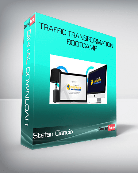 Stefan Ciancio - Traffic Transformation Bootcamp