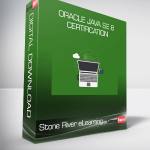 Stone River eLearning - Oracle Java SE 8 Certification