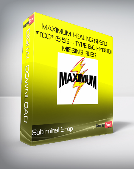 Subliminal Shop - Maximum Healing Speed *TCG* (5.5g – Type B/C Hybrid) Missing Files