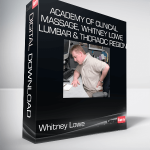 Academy of Clinical Massage, Whitney Lowe - Lumbar & Thoracic Region