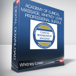 Academy of Clinical Massage, Whitney Lowe - Professional Bundle