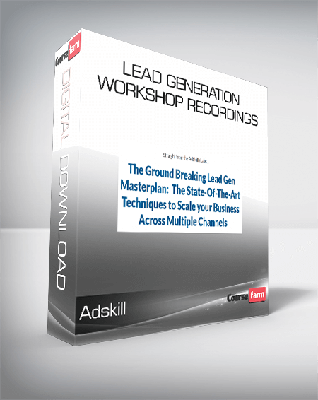 Adskill - Lead Generation Workshop Recordings