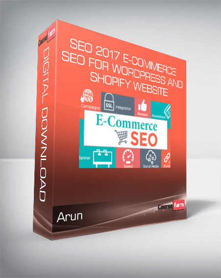 Arun - SEO 2017 E-Commerce SEO for WordPress and Shopify Website