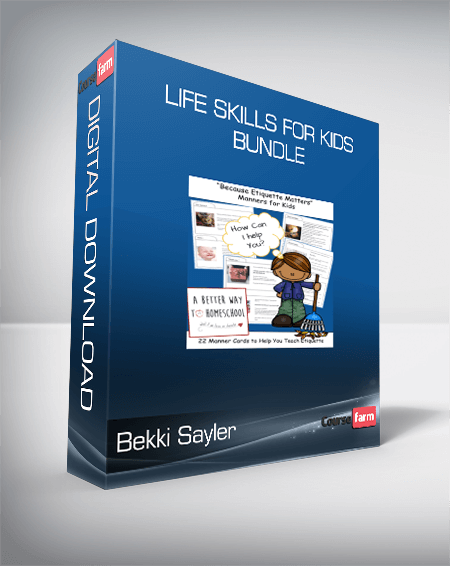 Bekki Sayler - Life Skills for Kids BUNDLE