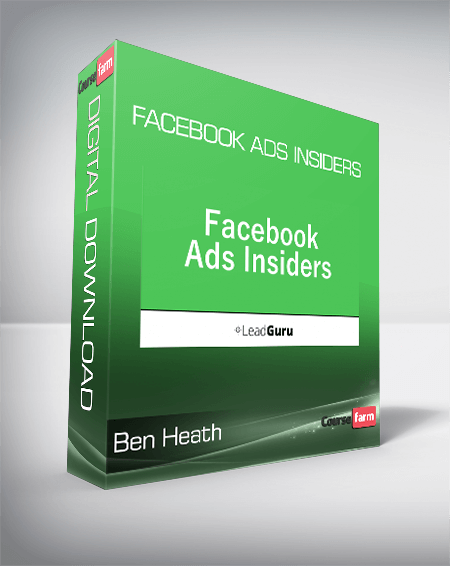 Ben Heath - Facebook Ads Insiders