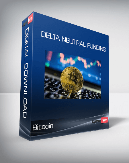 Bitcoin - Delta Neutral Funding