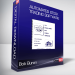 Bob Buran - Automated Stock Trading Software
