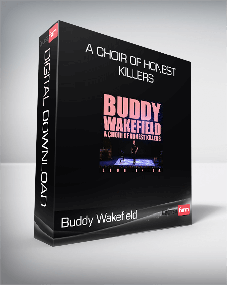 Buddy Wakefield - A Choir of Honest Killers