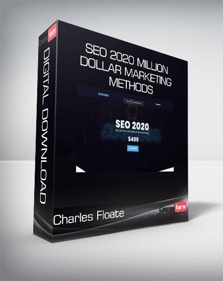 Charles Floate - SEO 2020 Million Dollar Marketing Methods