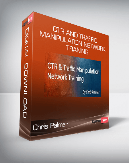 Chris Palmer - CTR and Traffic Manipulation Network Traning