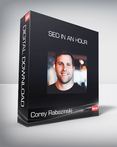 Corey Rabazinski - SEO in an Hour