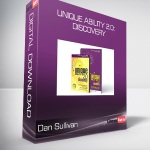 Dan Sullivan - Unique Ability 2.0: Discovery