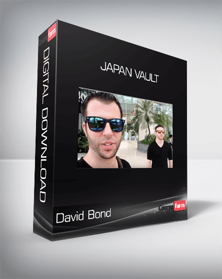 David Bond – Japan Vault