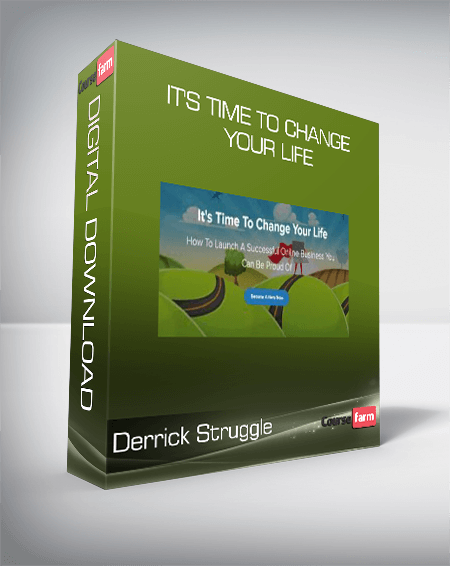 Derrick Struggle - It's Time To Change Your Life