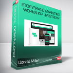 Donald Miller - StoryBrand Marketing Workshop Livestream