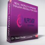 Dr. David Snyder - Real World Hypnosis - Trauma Resolution 2021