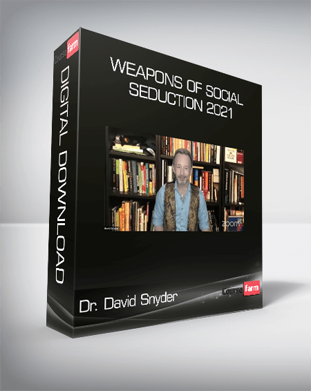 Dr. David Snyder - Weapons of Social Seduction 2021