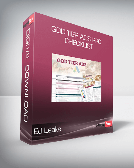 Ed Leake - God Tier Ads PPC Checklist